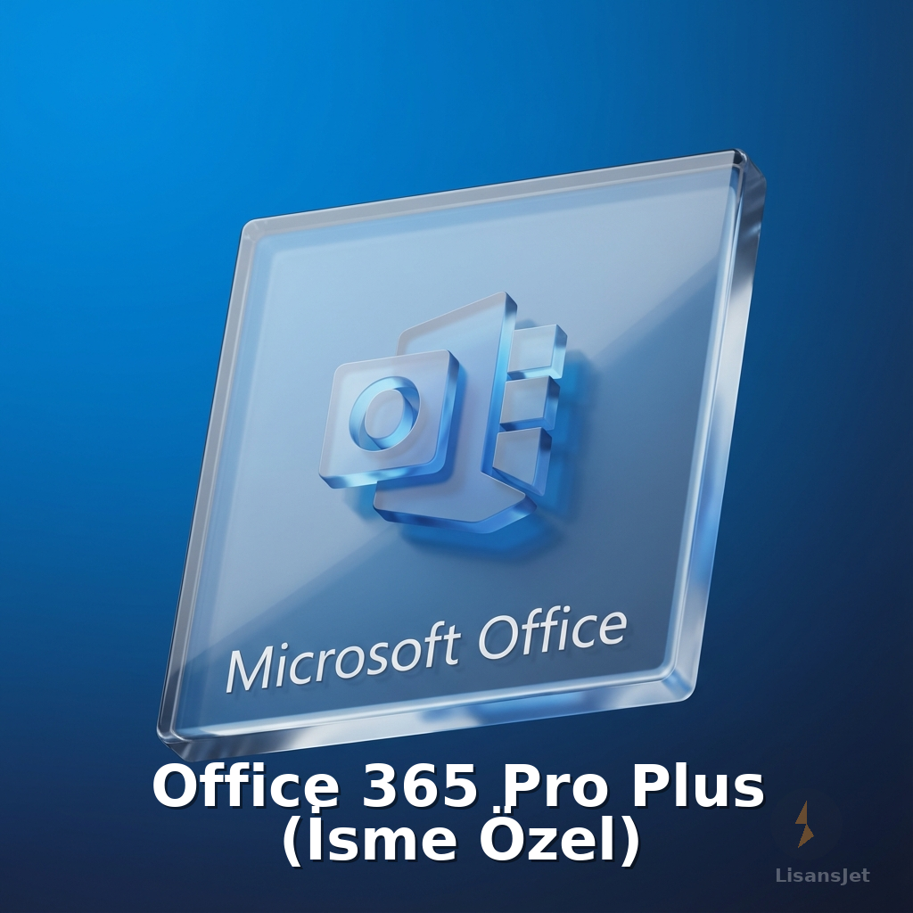 Office 365 Pro Plus (İsme Özel)