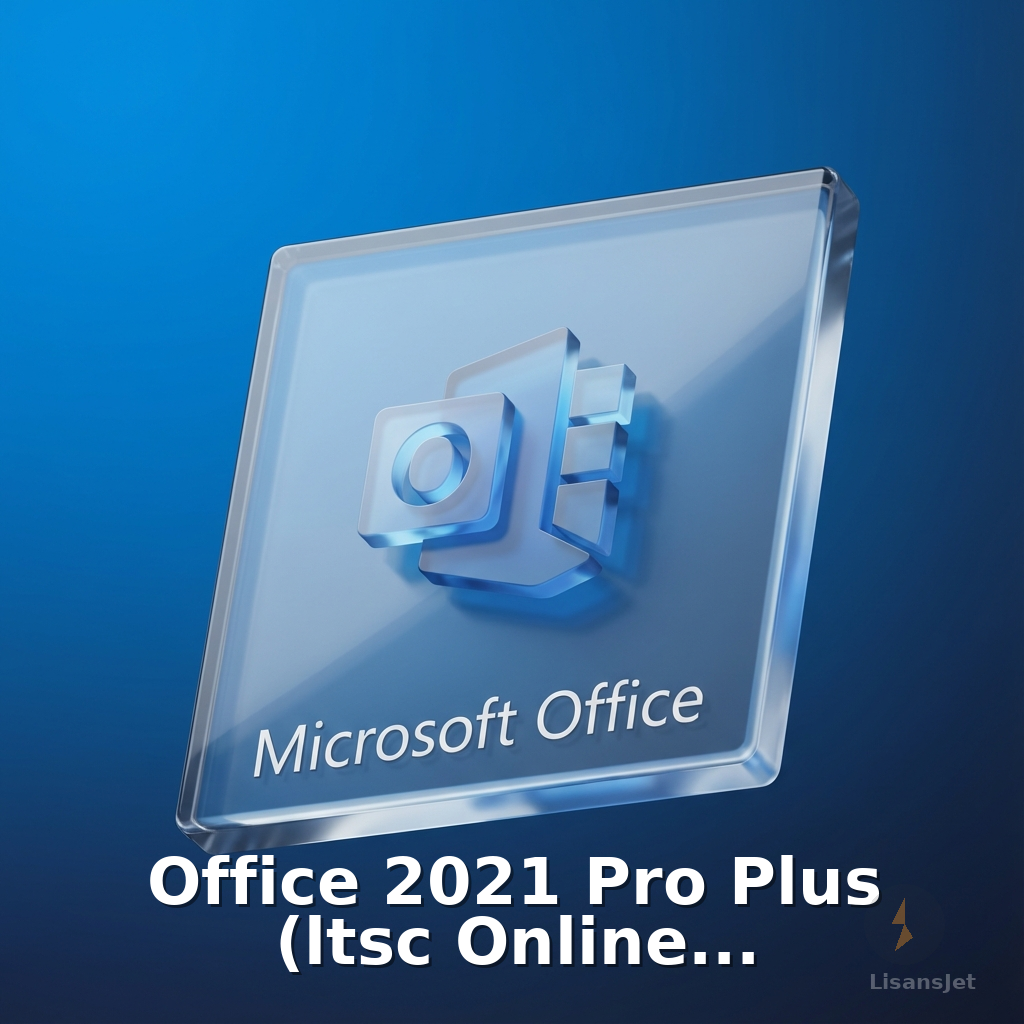 Office 2021 Pro Plus (ltsc Online Aktivasyon)