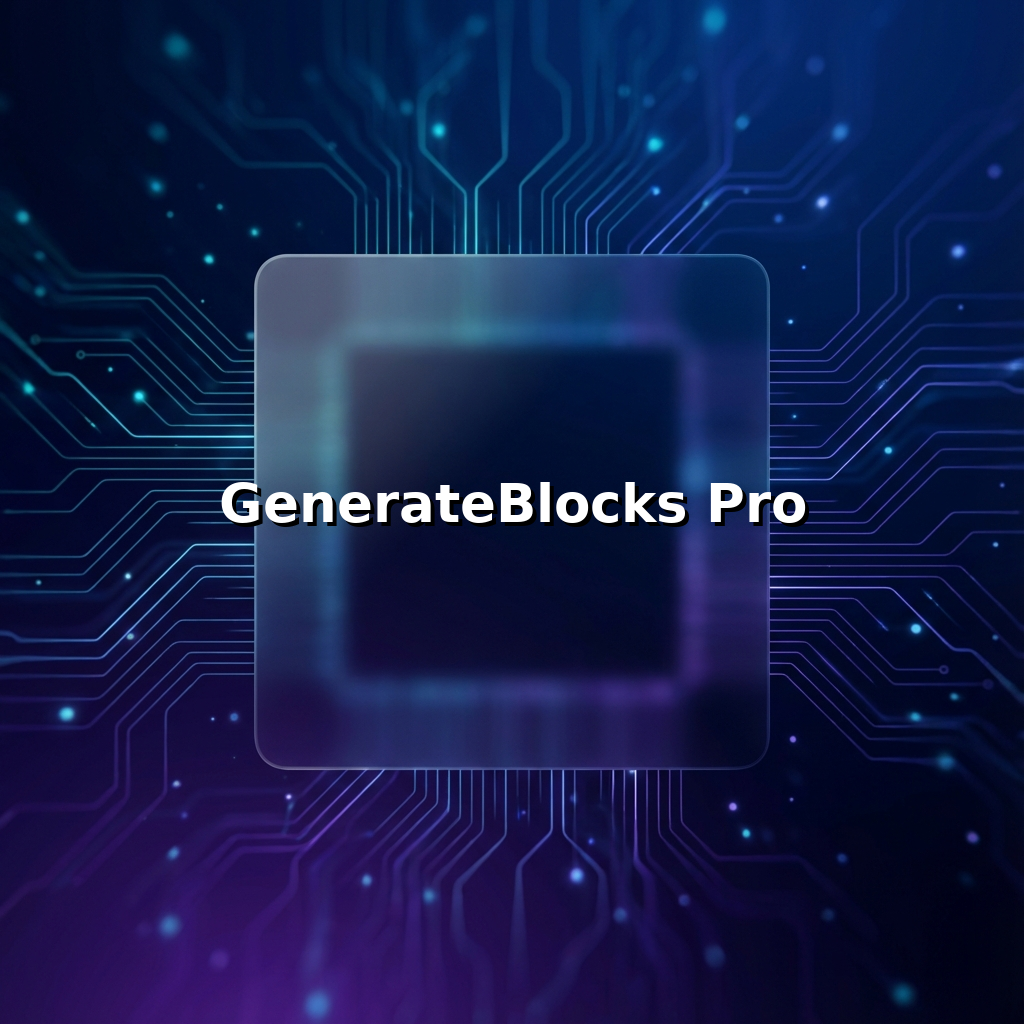 GenerateBlocks Pro
