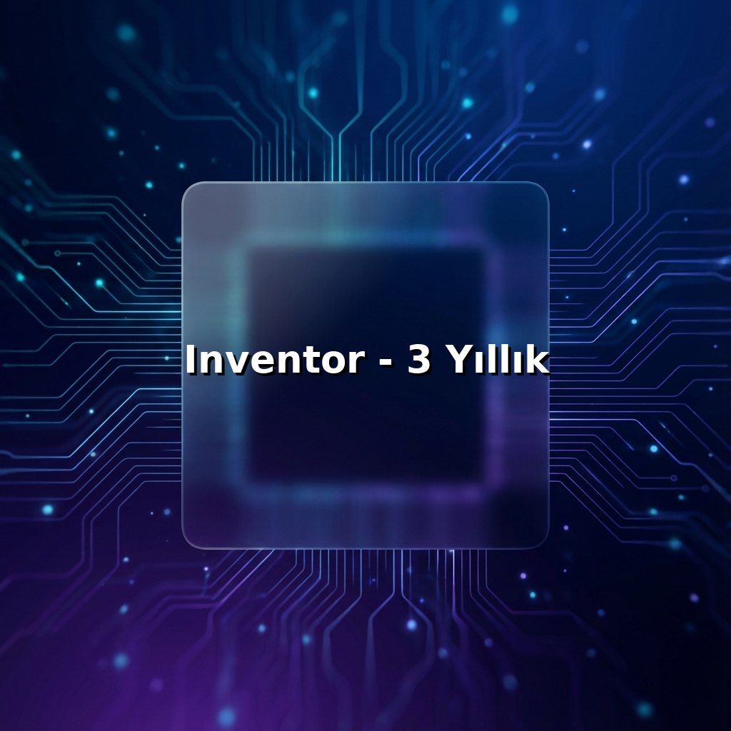Inventor - 3 Yıllık